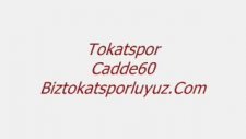 tokatspor - cadde60 - biztokatsporluyuz.com