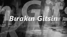 İbrahim Tatlıses Bırakın Gitsin