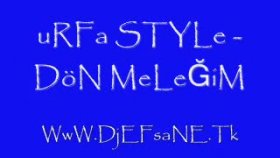 Urfa Style - Dön Meleğim Urfa Style - Dön Meleğim
