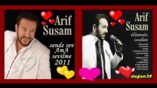 arif susam - sende sev ama sevilme - 2011