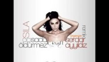 Sıla - Acısada Öldürmez Club Mix - 2011