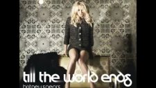 Britney Spears-Till The World Ends Yeni Şarkı 2011