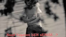 Aşık Erfani - Nasıl Yaşarım Ben Sensiz