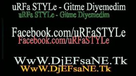 Urfa Style - Gitme Diyemedim Arabeskrap Urfa Style - Gitme Diyemedim Arabeskrap