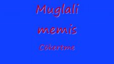 Muglali Memiş Çökertme Türküsü Dinle