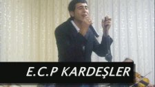 E.c.p Kardeşler Emrah Polat