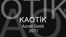 Kaotik---Azrail Geldi