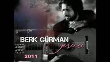 Berk Gürman - Usul Usulca - 2011