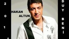 Hakan Altun - Duy Beni - 2011