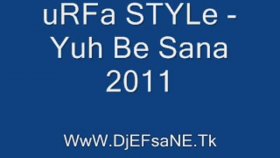 Urfa Style - Yuh Be Sana Urfa Style - Yuh Be Sana