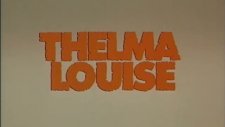 thelma louise