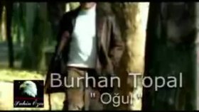 Burhan Topal - Oğul Burhan Topal - Oğul