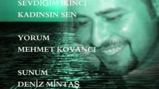 mehmet kovancı sevdiğim ikinci kadınsın sen ceyhun yılmaz