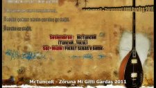 mctuncer - zoruna mi gitti gardas 2011