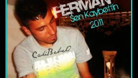 Ferman - Sen Kaybettin Ferman - Sen Kaybettin