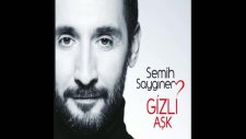 Semih Saygıner - Sensiz Saadet Neymiş Yeni 2011