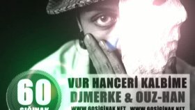 60sığınak - Vur Hanceri Kalbime 60sığınak - Vur Hanceri Kalbime