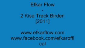 Efkar Flow - 2 Rap Birden Efkar Flow - 2 Rap Birden