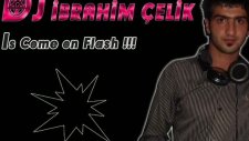 Dj İbrahim Çelik Coming Soon 2011