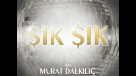 Volga Tamöz - Ft Murat Dalkılıç Ft Hepsi - Şık Şık Volga Tamöz - Ft Murat Dalkılıç Ft Hepsi - Şık Şık