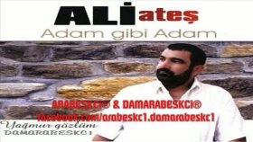 ali ateş - Adam Gibi Adam ali ateş - Adam Gibi Adam