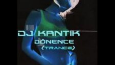 Dj Kantik - Trance Dönence