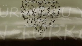 Ercan Turkoglu - Aynı Yerdeyim Ercan Turkoglu - Aynı Yerdeyim