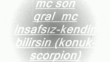 mc son kral ınsafsız keban arabesk rap scorpıon kendın bılrısın