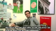 Özkan Boztaş - Matrax/dejavu