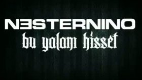 Nesternino - Bu Yalanı Hisset Yeni Nesternino - Bu Yalanı Hisset Yeni