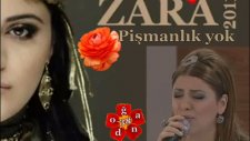 Zara - Pişmanlık Yok - 2011 En Yeni