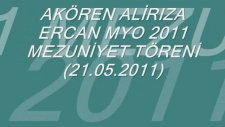 Akören Ali Rıza Ercan Myo 2011 Mezuniyet Töreni
