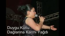 Duygu Kutlu - Yar Saçların Neden Beyaz Dağların Karı Gibi