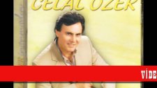 Celal Özer Neler Ettin