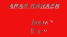 aras karaer istanbul efsanesi !!!