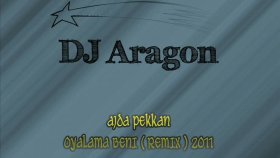 Dj Aragon - Ft. Ajda Pekkan - Oyalama Beni Dj Aragon - Ft. Ajda Pekkan - Oyalama Beni