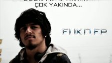 Fuko Ep - Elektrik Akımı Albüm Snıppet