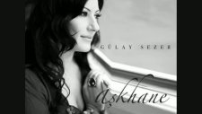 Gülay Yaz Olmaz Aşkhane 2011