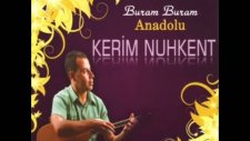 Kerim Nuhkent - Buram Buram Anadolu - 2011 - Bu Tepe Pullu Tepe