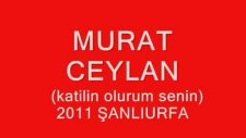Murat Ceylan Katilin Olurum Senin Şiir
