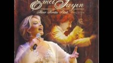 Emel Sayın Sensiz Ey Şuh
