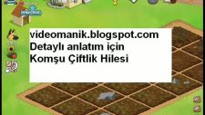 Komsuçiftlik Hile Http//videomanik.blogspot.com
