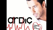 ardıç ne severmişim seni 2011