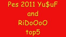 Pes 2011 Yusuf And Ridoooo