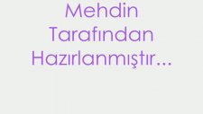 mehdin tarafından hazırlanmıştır...