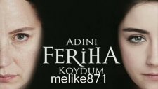 Adını Feriha Koydum Dizi Müziği - Gurur