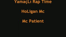 Mc Patient-Holigan Mc