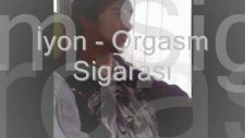 İyon - Orgasm Sigarası