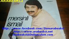 Mersinli İsmail Yeminim Var Damar Arabesk By_arabeskci