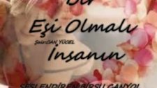 Bir Eşi Olmalı İnsanın & Can Yücel